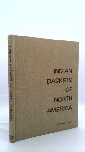 Indian Baskets of North America,