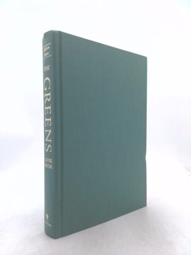 The Greens Cookbook: Extraordinary Vegetarian Cuisine from the Celebrated Restaurant