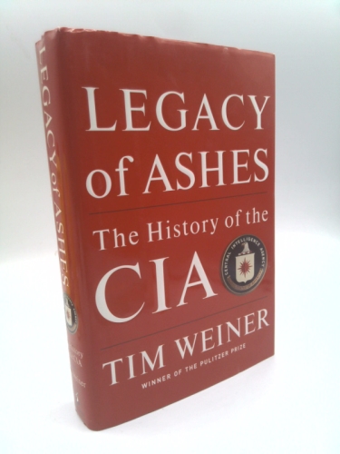 Legacy of Ashes: The History of the CIA