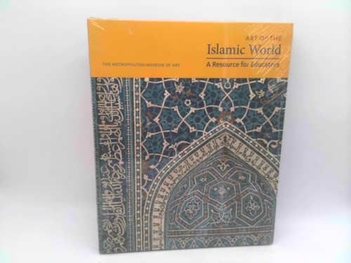 Art of the Islamic World: A Resource for Educators