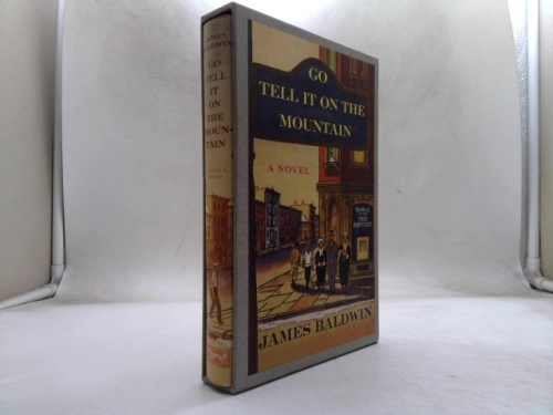 GO TELL IT ON THE MOUNTAIN By JAMES BALDWIN (nice)