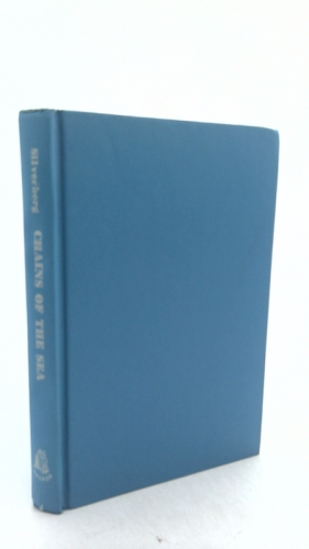 Chains Of The Sea: Three Original Novellas of Science Fiction, Edited with Introduction by Robert Silverberg