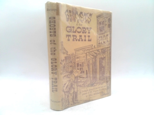 Ghosts of the Glory Trail