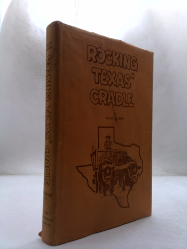 Rocking Texas' cradle
