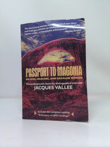 Passport to Magonia: On UFOs, Folklore, and Parallel Worlds