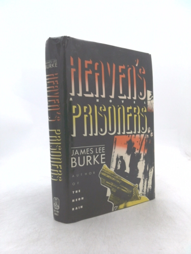 Heaven's Prisoners: A Novel