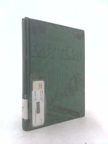 Legends of East Texas