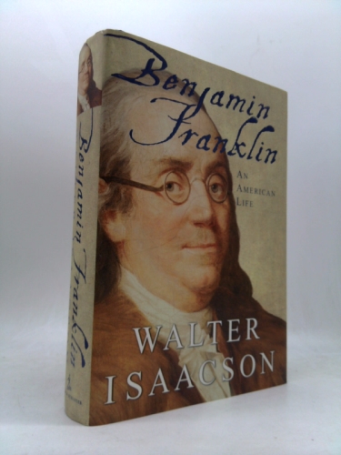 Benjamin Franklin: An American Life
