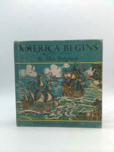 America Begins: The Story of the Finding of the New World