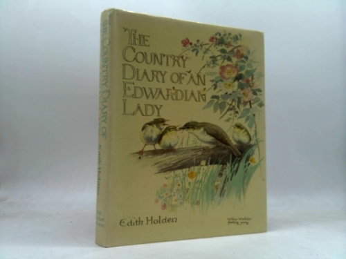 The Country Diary of an Edwardian Lady, 1906: A Facsimile Reproduction of a Naturalist's Diary