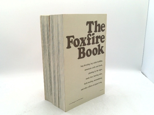 The Foxfire Book Vol 1,2,3 - Three Vol boxed set