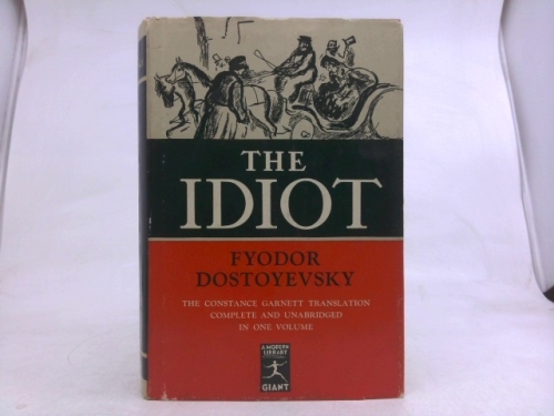 The Idiot (Modern Library Giant, 60.1)