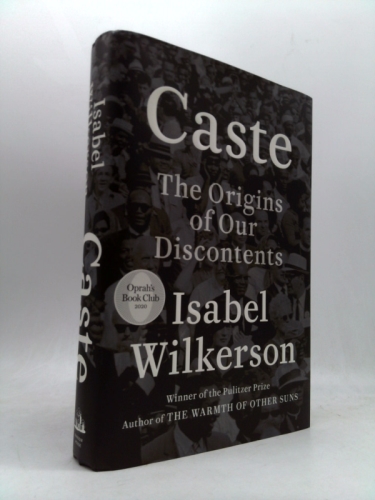 Caste: The Origins of Our Discontents