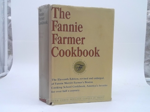 The Fannie Farmer Cookbook Eleventh Edition