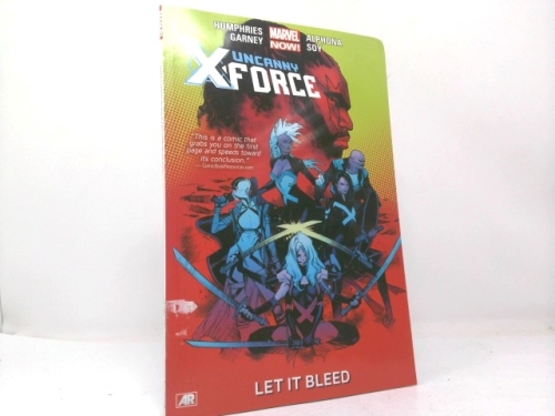 Uncanny X-Force, Volume 1: Let It Bleed