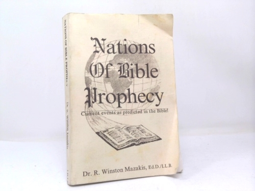 Nations of Bible Prophecy, Current Events as Predicted in the Bible!