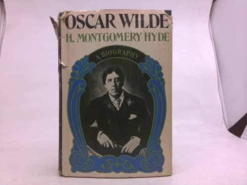 Oscar Wilde: A Biography