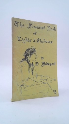 The Holy Book of Women's Mysteries: Feminist Witchcraft, Goddess Rituals, Spellcasting and Other Womanly Arts ... Complete In One Volume