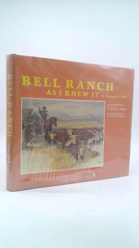 Bell Ranch As I Knew It