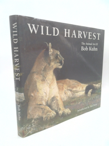 Wild Harvest: The Wildlife Art of Bob Kuhn