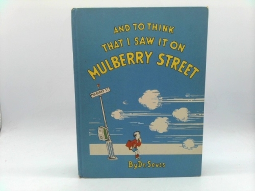 And to Think That I Saw It on Mulberry Street