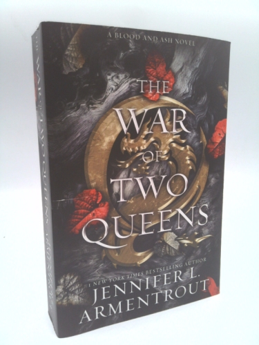 The War of Two Queens (Blood And Ash Series Book 4)