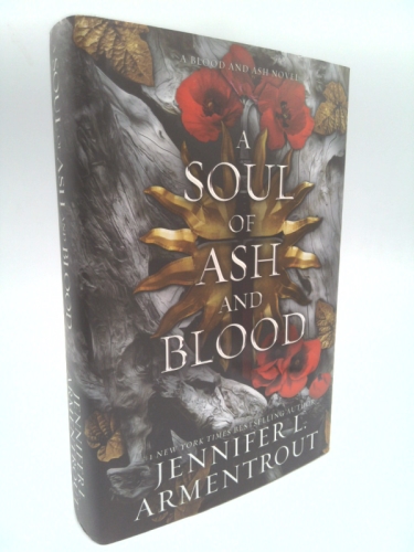 A Soul of Ash and Blood: A Blood and Ash Novel