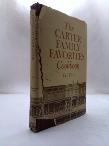 THE CARTER FAMILY FAVORITES COOKBOOK
