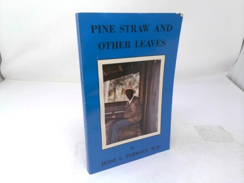 Pine straw and other leaves