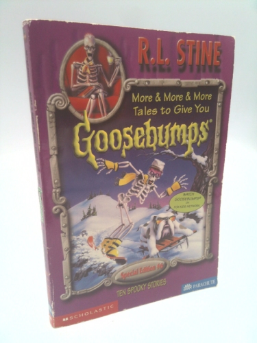 More & More & More Tales to Give You Goosebumps: Ten Spooky Stories [With Christmas Stocking]