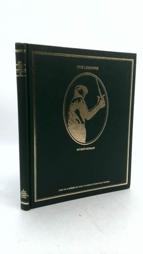Ben Hogan's Five Lessons: The Modern Fundamentals of Golf