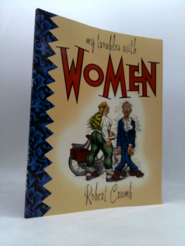 My Troubles With Women