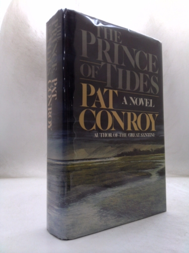 The Prince Of Tides: A Novel
