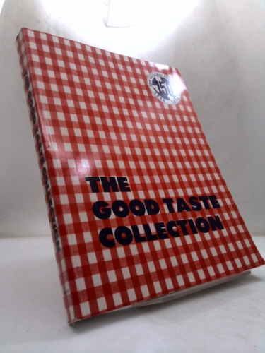 The Good Taste Collection: A Second Serving