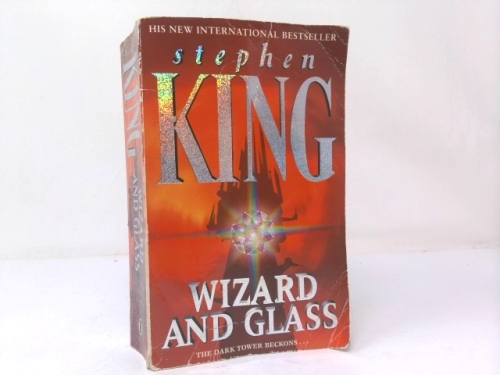 Wizard and Glass (The Dark Tower, Book 4)