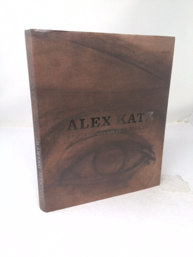 Alex Katz: Seeing, Drawing, Making