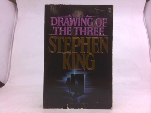 The Drawing of The Three (The Dark Tower II)