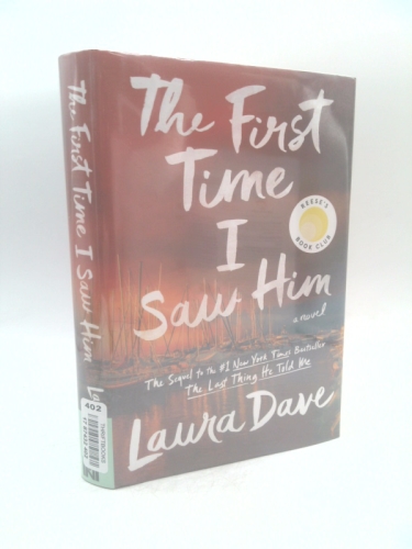 The First Time I Saw Him (a Reese Witherspoon Book Club Pick)
