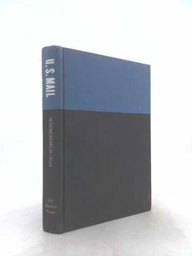 U.S. Mail, The Story of the United States Postal Service