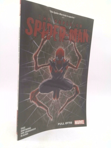 Superior Spider-Man, Vol. 1: Full Otto