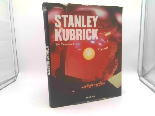 Stanley Kubrick: The Complete Films