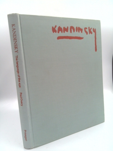 Kandinsky: The Language of the Eye.