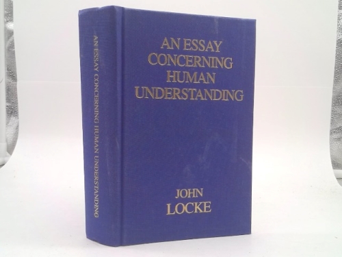 An Essay Concerning Human Understanding