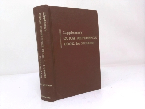 Lippincott's Quick Reference Book for Nurses