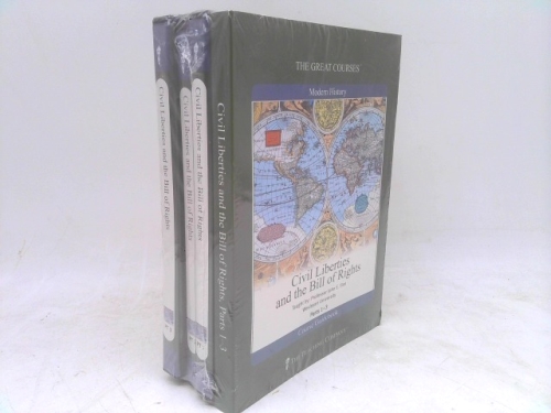 Civil Liberties and the Bill of Rights (Great Courses, #8530)