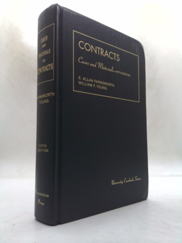 Contracts, Cases and Materials (University Casebook Series)