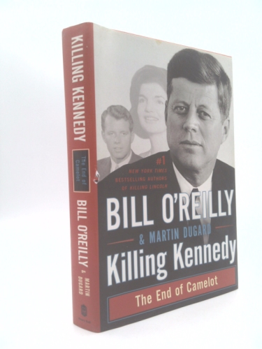 Killing Kennedy: The End of Camelot