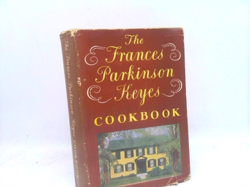The Francis Parkinson Keyes Cookbook