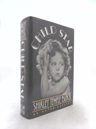 Child Star: An Autobiography