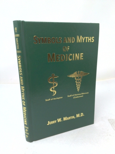 Symbols & Myths of Medicine